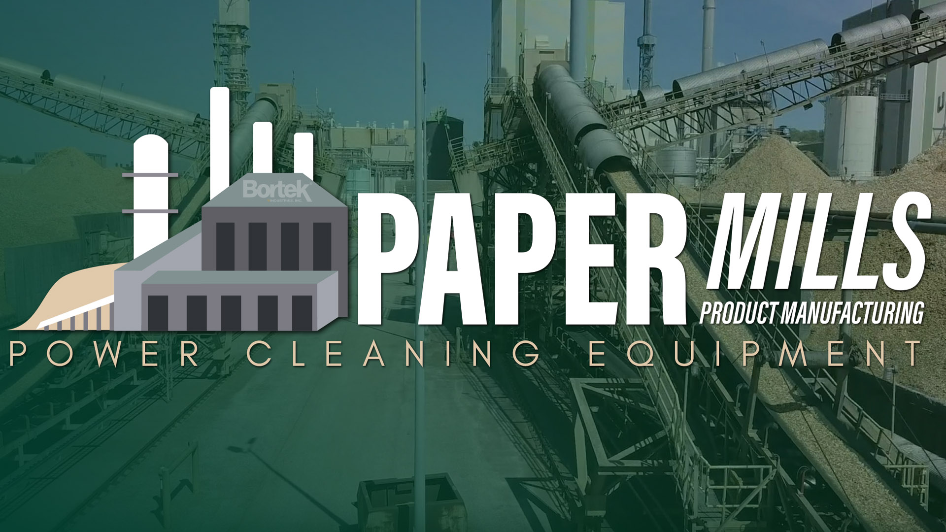 Paper Product Manufacturing- Timber- Sweepers-Cleanup-Equipment-Rentals-Sales-Used-Bortek