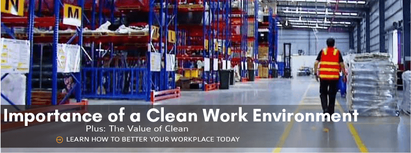 Importance of a Clean Workplace